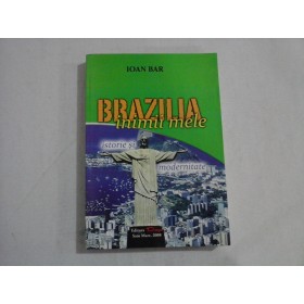     BRAZILIA  inimii  mele  -  Ioan  BAR 